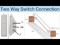 Two Way Switch Connection in Hindi | 2 Way Switch | Electrical Ada