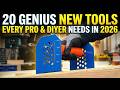 20 Genius New Tools Every Pro \u0026 DIYer Needs in 2026