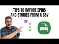 Import Epics and Stories together the EASY way using a CSV