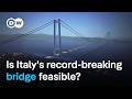 Italy plans to build the world’s longest suspension bridge | Focus on Europe