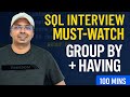 The Only SQL GROUP BY \u0026 HAVING Video You Need (Full 100 Minute Tutorial)
