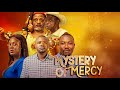 MYSTERY OF MERCY.// FULL MOVIE.//Latest Gospel movie 2026.//Written \u0026 Produced by Sola Atobatele/