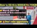 How to Fill kvsBiodata form for contractual Interview, kvs interview  ke liye biodata kese bhare