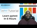 Pytest Tutorial: Complete Pytest Crash Course In Under 6 Hours (In-Depth)