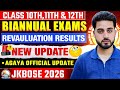 Jkbose Revaluation Results \u0026 Biannual Exams Official Update 😱 | UYP
