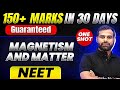 150+ Marks Guaranteed: MAGNETISM AND MATTER | Quick Revision 1 Shot | Physics for NEET