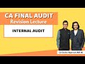 INTERNAL AUDIT Revision | CA Final AUDIT | CA Sachin Agarwal AIR 16