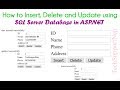 ASP.NET and SQL Server- How to Insert, Delete and Update(CRUD operation) ?