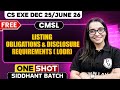 Listing Obligations And Disclosure Requirements ( Lodr ) | CMSL | One Shot🔥 CS Exe Dec 25/June 26