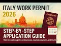 Italy Work Permit 2026: Step-by-Step Guide (Documents, Process \u0026 Timelines)