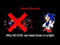 Why Sonic beats EVERY EXE.