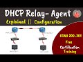 What is DHCP? \u0026 How to Configure DHCP Relay-Agent On Cisco Router Step By Step | CCNA Free Course