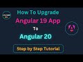 🤨How to Upgrade Angular 19 app to Angular 20 | Update Angular 19 app to Angular 20 | Angular 20