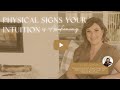 Physical Signs your Intuition is Awakening