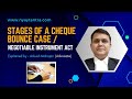 Cheque Bounce Case | 138 NI Case | Step by Step Procedure of cheque bounce case | NyayTantra
