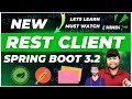 🔥New RestClient in Spring Boot 3.2 | Lets Learn in Hindi