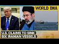US-Iran War: US Claims To Sink Six Iranian Vessels | WION World News