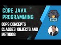 Session 10- Java OOPS Concepts - Class, Object \u0026 Methods | Java \u0026 Selenium