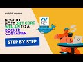 How to host  NET Core Web API to Docker Container | Step By Step