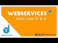 Web Services Interview Questions \u0026 Answers || Part-3