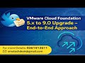 VMware Cloud Foundation 5.x to 9.0 Upgrade Training | End-to-End Real-World Approach Con: 9361913611