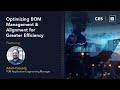Optimizing BOM Management \u0026 Alignment for Greater Efficiency with Teamcenter