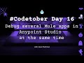 How to debug several Mule applications in Anypoint Studio at the same time | #Codetober 2023 Day 16
