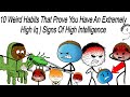 10 WEIRD HABITS That Prove You Have an EXTREMELY HIGH IQ | Signs of High Intelligence