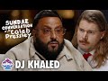 DJ KHALED: Sundae Conversation with Caleb Pressley