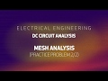 Mesh Analysis  Practice Problem 2