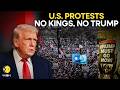 US-Iran War LIVE: ‘No Kings’ Protests Sweep US Over Trump Policies, Iran War | WION Live