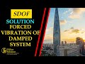 Solution for Forced Vibration of a Damped SDOF System