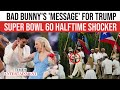 Bad Bunny 'HITS' Trump Hard; Cryptic MESSAGE, Flags, Salsa With Lady Gaga Shake Super Bowl 60