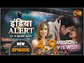 इंडिया अलर्ट - न्यू एपिसोड 136 - बेलगाम बीवी  - दंगल टीवी चैनल