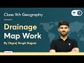 Drainage | Map Work | Geography | Class 9 | Digraj Singh Rajput | Social School