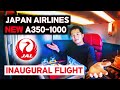 Japan Airlines Brand New A350-1000 Business Class - Inaugural First Flight (Tokyo - NYC)