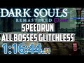 Dark Souls Remastered Speedrun All Bosses Glitchless in 1:16:44