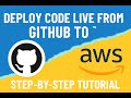 Deploy Code Live from GitHub to AWS | Step-by-Step Tutorial