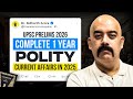 COMPLETE 2025 Polity Current Affairs for UPSC 2026 \u0026 State PSC Exams! Dr Sidharth Arora