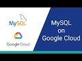 How to Set Up a MySQL Database on Google Cloud Platform