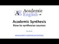 Academic Synthesis. How to synthesise academic sources