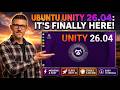 The Best Desktop You Forgot About: Ubuntu Unity 26.04 Full Review