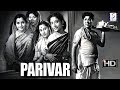 परिवार | Parivar | Super B\u0026W Hit Movie | In Full HD