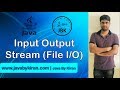 Input Output Stream-By Kiran Sir-JAVA By Kiran,Pune