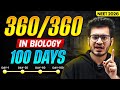 360/360 in Biology 🔥 | NEET 2026 Biology Roadmap | Day 1 – 100 🚀
