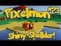Pixelmon Minecraft Pokemon Mod Season 2 Lets Play! Episode 23 - Shiny Shellder!