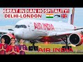 Air India Airbus A350-900 |Delhi-London | AIR INDIA Economy class | Indian Hospitality |Trip Report