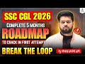 SSC CGL 2026: COMPLETE STRATEGY AND ROADMAP ! ALL SUBJECTS INCLUDED ! COMPLETE IN 5 MONTHS #ssc  