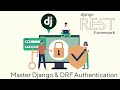 Master Authentication in Django \u0026 Django REST Framework | 2026 | Full Course
