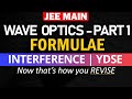 Interference - Wave Optics (Part-1) | Formulae and Concept REVISION in 24 min | YDSE | JEE Physics